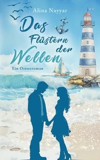 bokomslag Das Flüstern der Wellen: Ein Ostseeroman