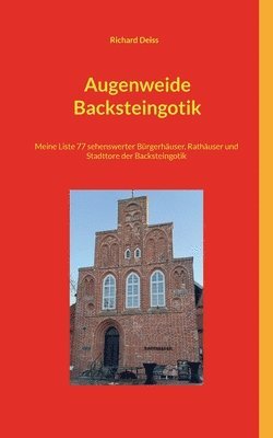 Richard Deiss - Augenweide Backsteingotik, Häftad