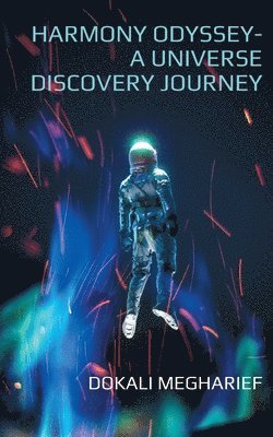 bokomslag Harmony Odyssey-A Universe Discovery Journey