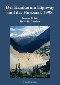 bokomslag Karakorum Highway und das Hunzatal, 1998