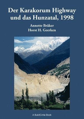 bokomslag Der Karakorum Highway und das Hunzatal, 1998