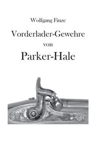 bokomslag Vorderladergewehre von Parker-Hale