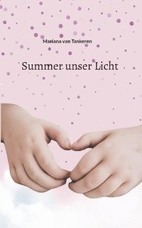 bokomslag Summer unser Licht