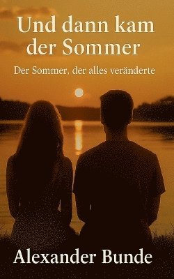 bokomslag Und dann kam der Sommer