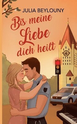 Bis meine Liebe dich heilt