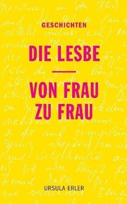 bokomslag Lesbe / Von Frau zu Frau