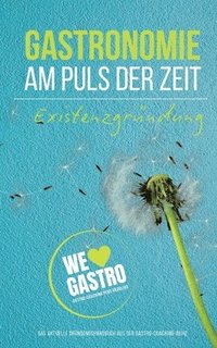bokomslag Gastronomie Am Puls Der Zeit