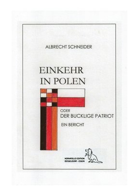bokomslag Einkehr in Polen oder der bucklige Patriot: Ein Bericht