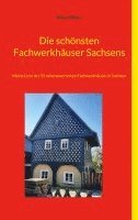 bokomslag schönsten Fachwerkhäuser Sachsens