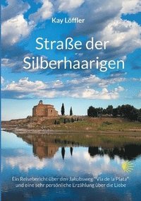 bokomslag Straße der Silberhaarigen