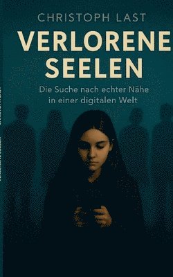 Christoph Last - Verlorene Seelen, Häftad