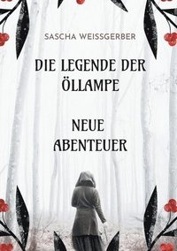 bokomslag Legende der Öllampe Neue Abenteuer