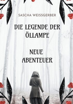 bokomslag Legende der Öllampe Neue Abenteuer