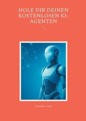 Hole dir deinen kostenlosen KI-Agenten