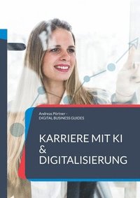 bokomslag Karriere mit KI & Digitalisierung