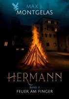 Max J Montgelas - Hermann Bd.2, Häftad. Tillgänglighet: Lägg i varukorg