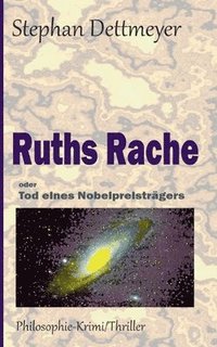 bokomslag Ruths Rache: Tod eines Nobelpreisträgers