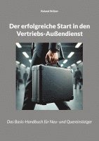 bokomslag Der erfolgreiche Start in den Vertriebs-Außendienst