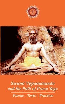 bokomslag Swami Vignanananda and the Path of Prana Yoga