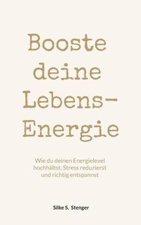 bokomslag Booste deine Lebensenergie