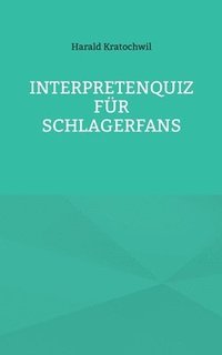 bokomslag Interpretenquiz für Schlagerfans