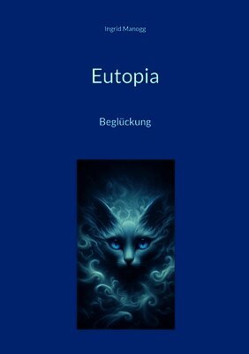 Eutopia: Beglückung