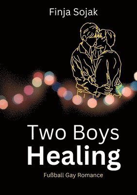 bokomslag Two Boys Healing