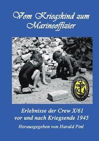 bokomslag Vom Kriegskind zum Marineoffizier