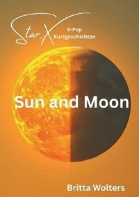 bokomslag Star.X - Sun and Moon