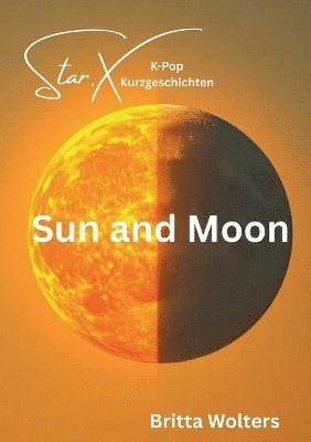 bokomslag Star.X - Sun and Moon