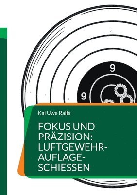 bokomslag Fokus und Präzision: Luftgewehr-Auflage-Schießen