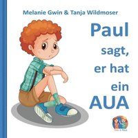 bokomslag Paul sagt, er hat ein AUA