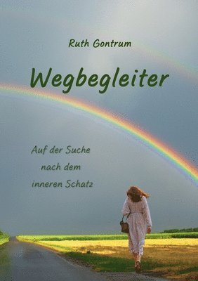 bokomslag Wegbegleiter: Auf der Suche nach dem inneren Schatz