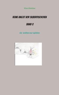 bokomslag Keine Angst vor Silberfischchen Band 2