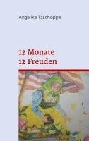 bokomslag 12 Monate - 12 Freuden