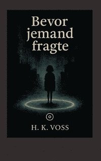 bokomslag Bevor jemand fragte