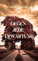 bokomslag Gegen jede Erwartung
