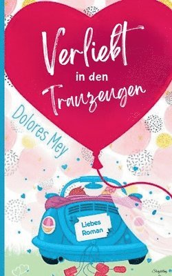 Dolores Mey - Verliebt in den Trauzeugen, Häftad