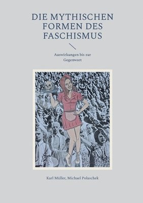 mythischen Formen des Faschismus