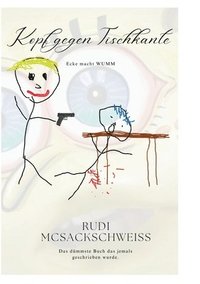 bokomslag Kopf gegen Tischkante