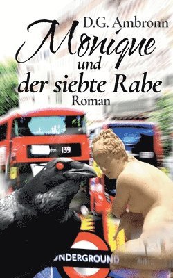 bokomslag Monique und der siebte Rabe: Kriminalroman
