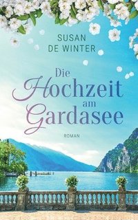 bokomslag Hochzeit am Gardasee