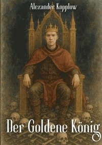 bokomslag Goldene König
