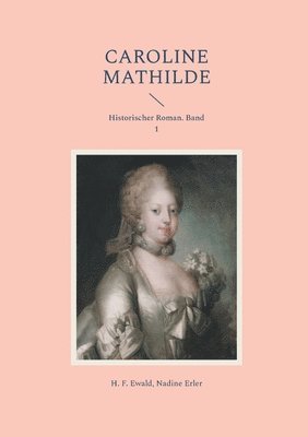 bokomslag Caroline Mathilde