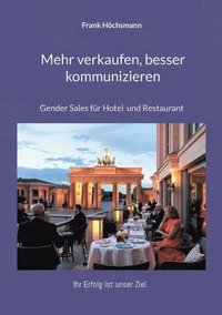 bokomslag Mehr verkaufen, besser kommunizieren