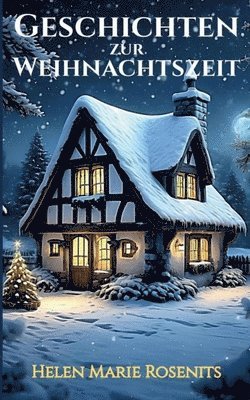 Helen Marie Rosenits - Geschichten zur Weihnachtszeit, Häftad