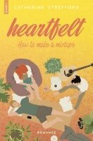Catherine Strefford - Heartfelt, Häftad