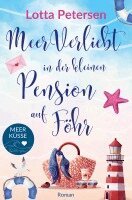 Lotta Petersen - Meerverliebt in der kleinen Pension auf Föhr, Häftad