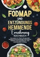 Fodmap und Entzündungshemmende Ernährung Kochbuch