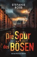 Die Spur des Bösen
